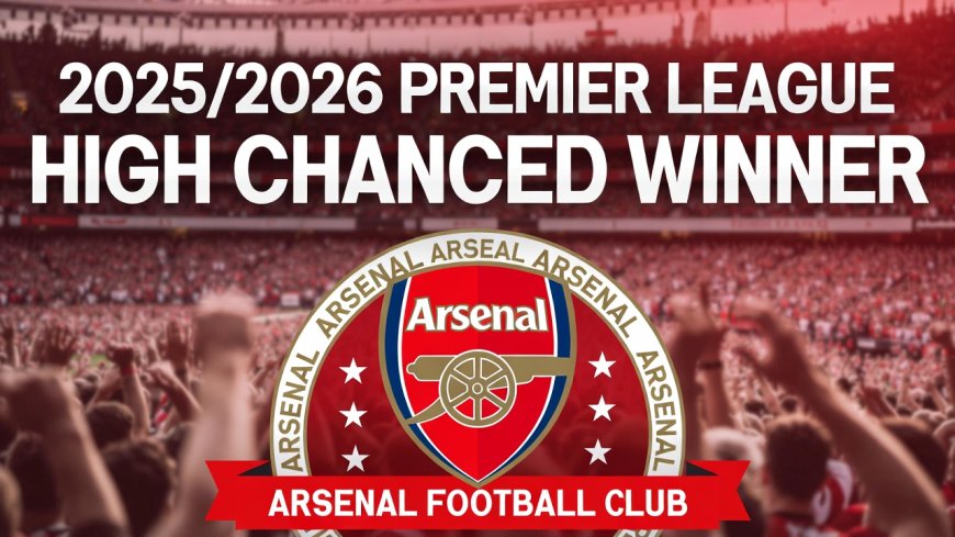 Premier League 2025/26: Who Will Lift the Trophy?