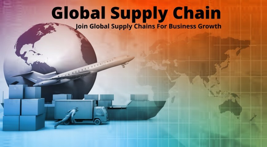 Global Supply Chain Disruptions and Their Impact on International Trade